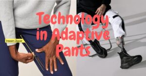 Technology in Adaptive Pants for Prosthetic Leg Users